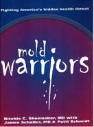 Mold Warriors by Dr. R. Shoemaker